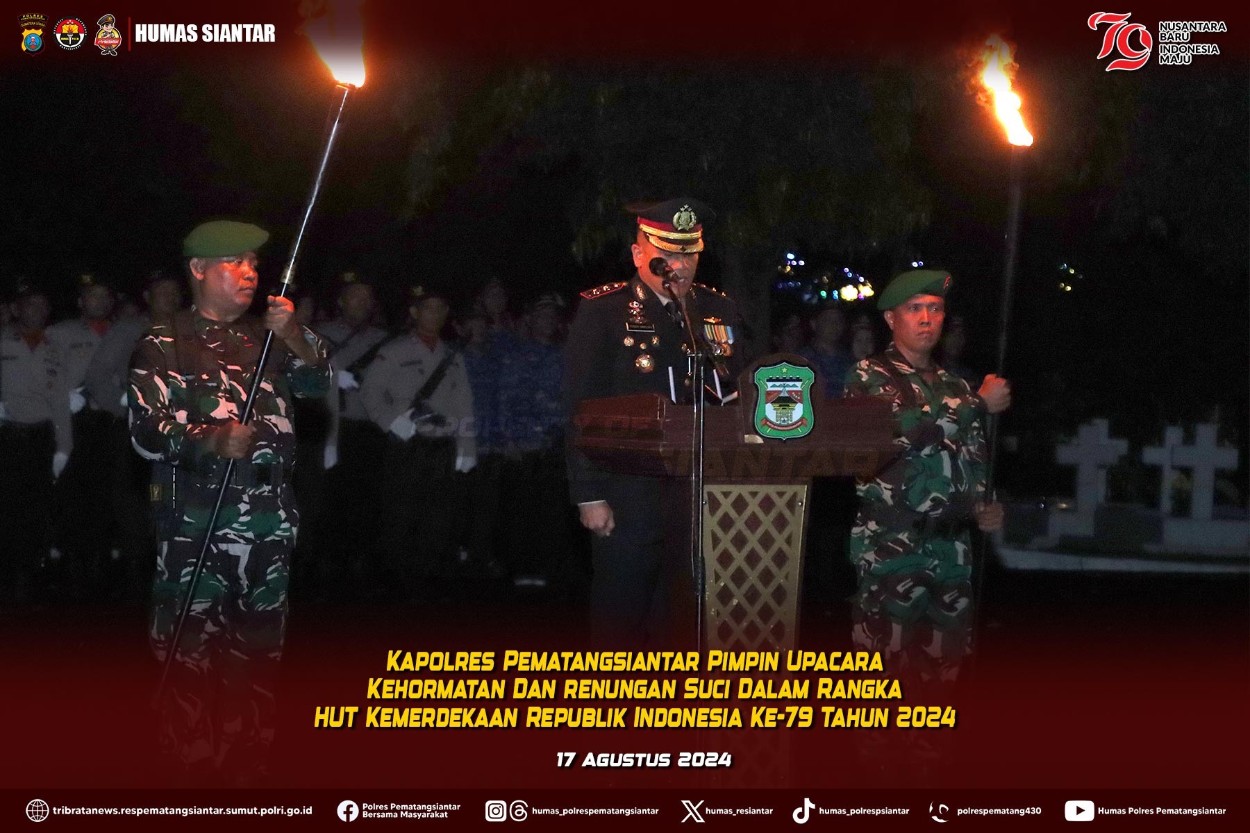  Sambut Hut Kemerdekaan RI ke-79,Kapolres Pematangsiantar Pimpin Upacara Kehormatan Dan Renungan 