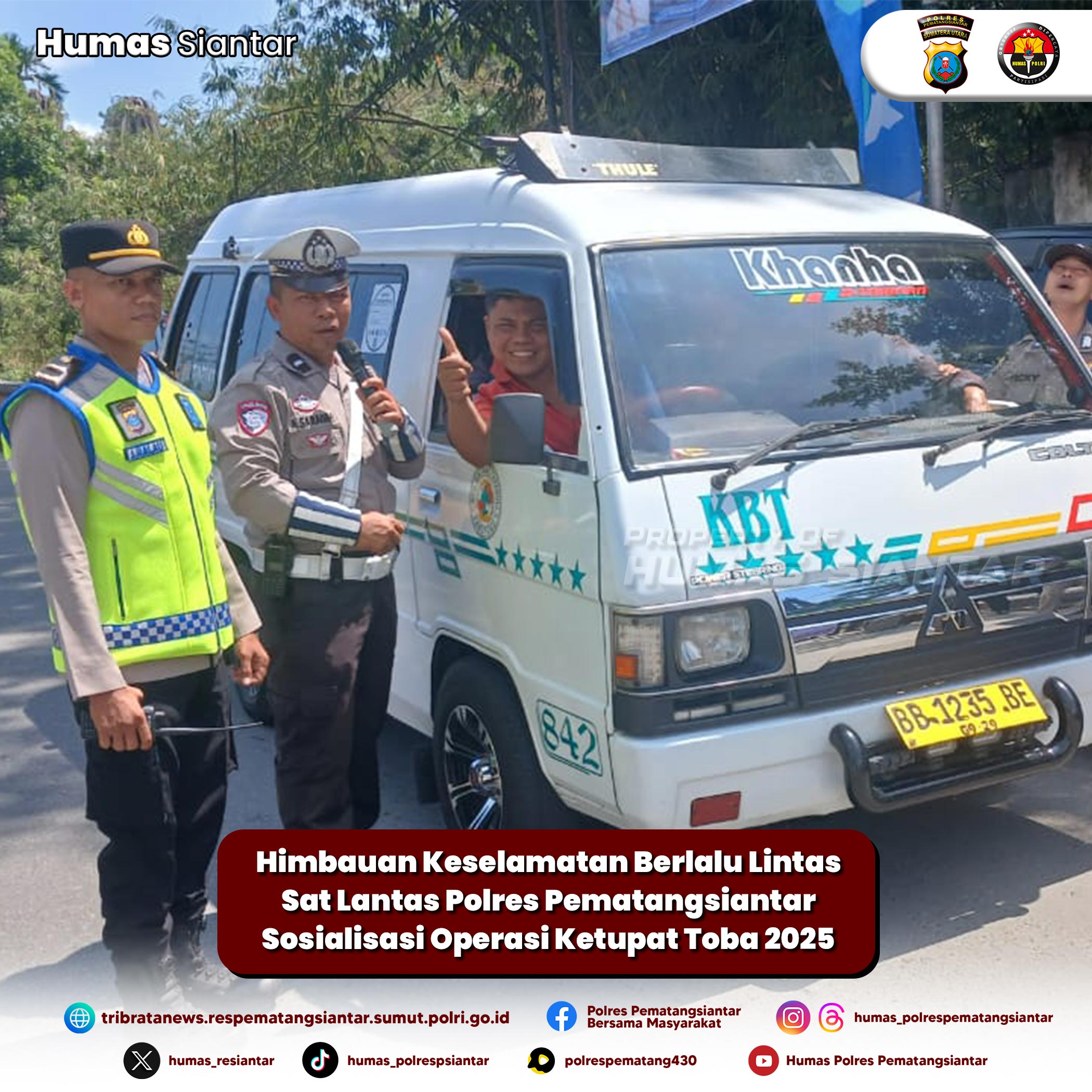 Himbauan Keselamatan Berlalu Lintas Sat Lantas Polres Pematangsiantar Sosialisasi Operasi Ketupat Toba 2025