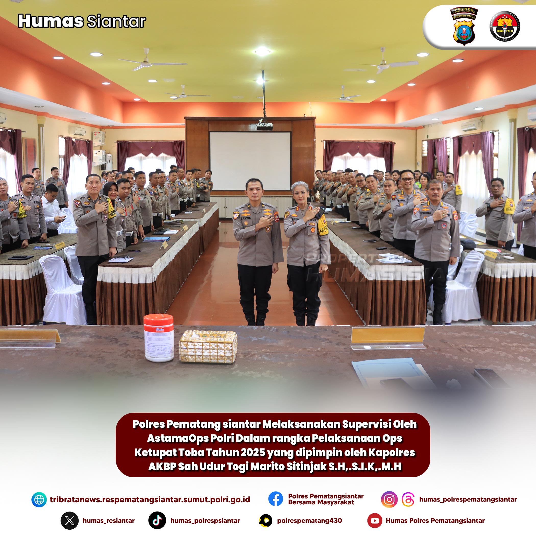 Kapolres Pematangsiantar Sambut Kunker Tim Supervisi Astamaops Polri Ops Ketupat Toba 2025