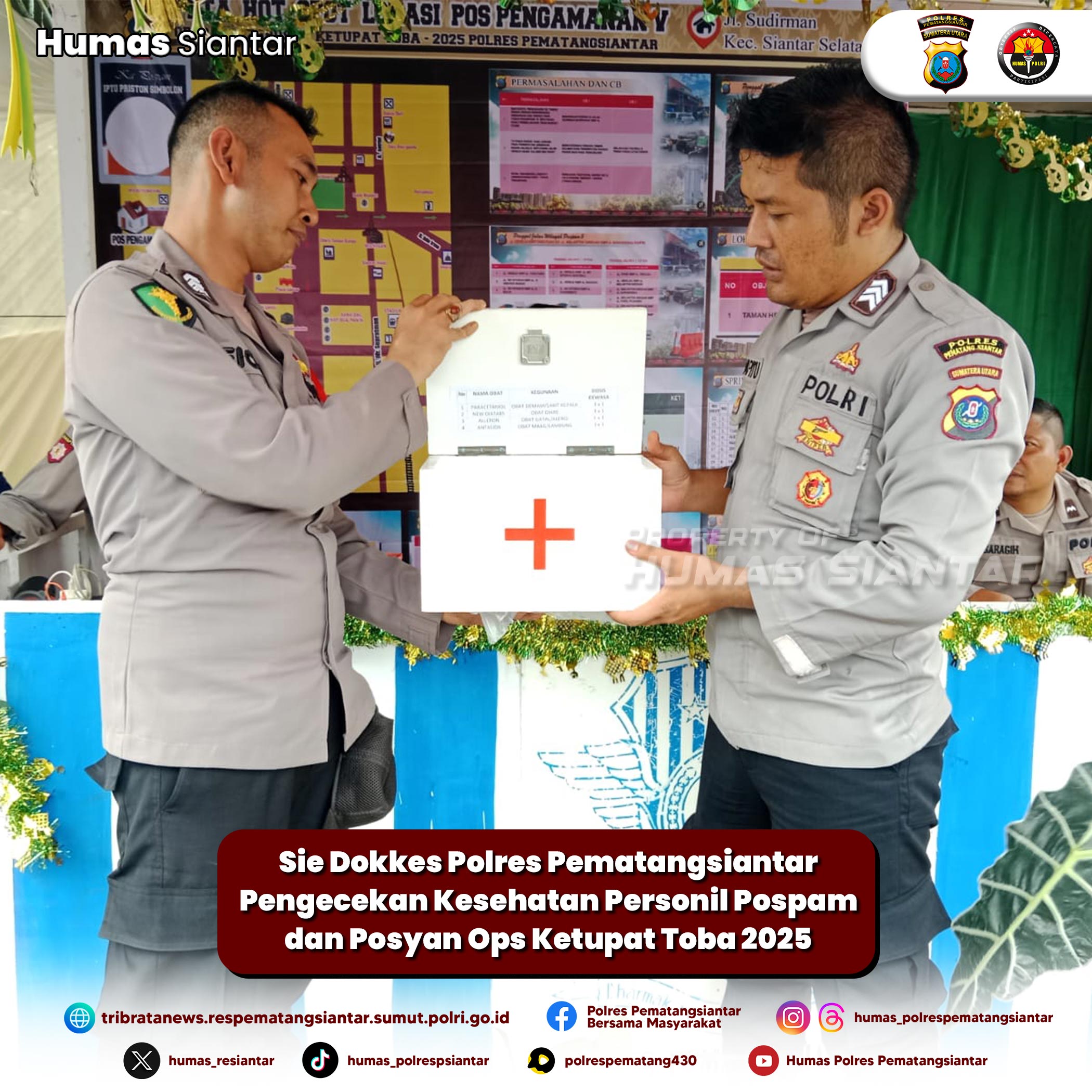 Sie Dokkes Polres Pematangsiantar Pengecekan Kesehatan Personil Pospam dan Posyan Ops Ketupat Toba 2025