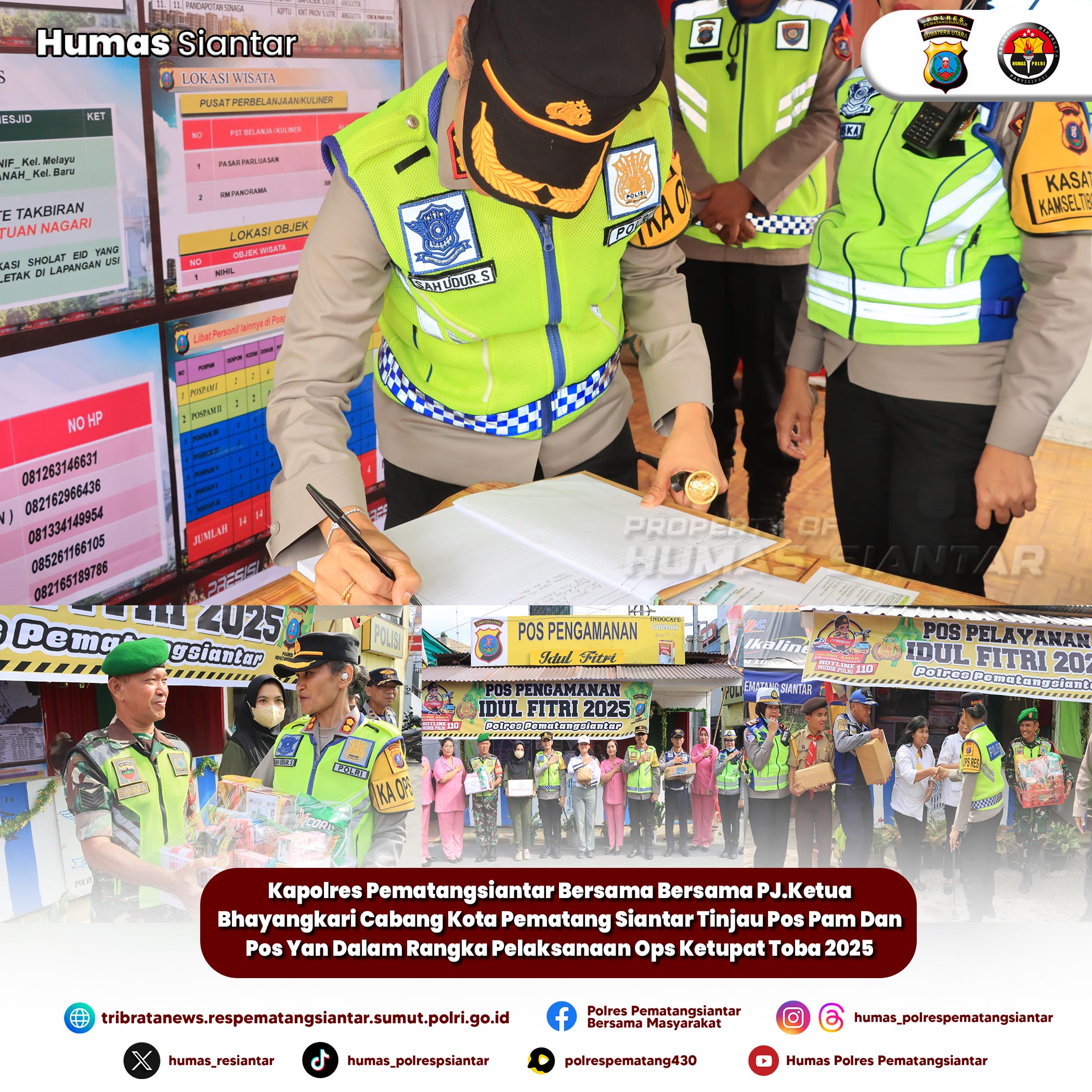 Kapolres Pematangsiantar Bersama Pj.Ketua Bhayangkari Cabang Kota Pematang Siantar Tinjau Pos Pam Dan Pos Yan Dalam Rangka Pelaksanaan Ops Ketupat Toba 2025