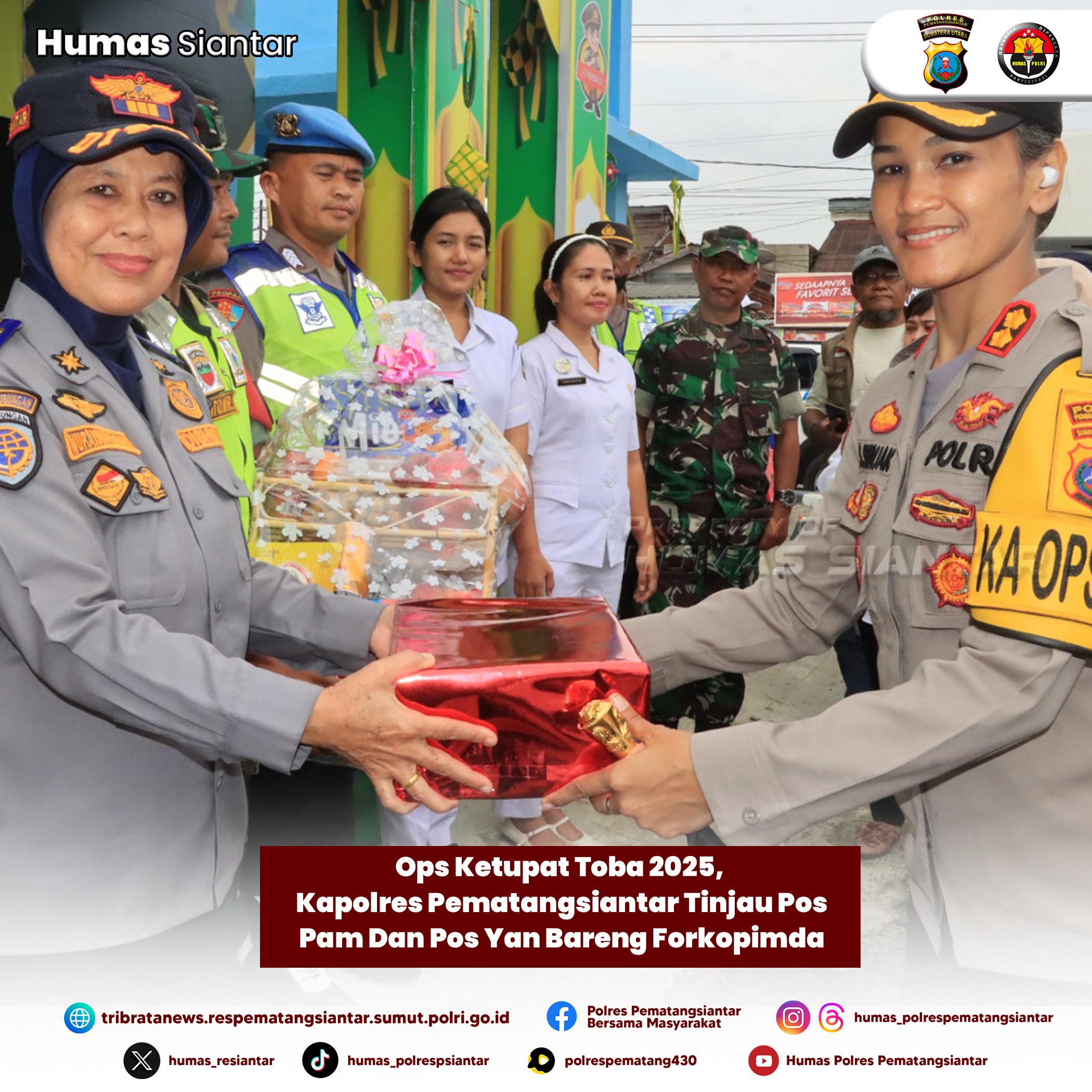 Ops Ketupat Toba 2025, Kapolres Pematangsiantar Tinjau Pos Pam Dan Pos Yan Bareng Forkopimda