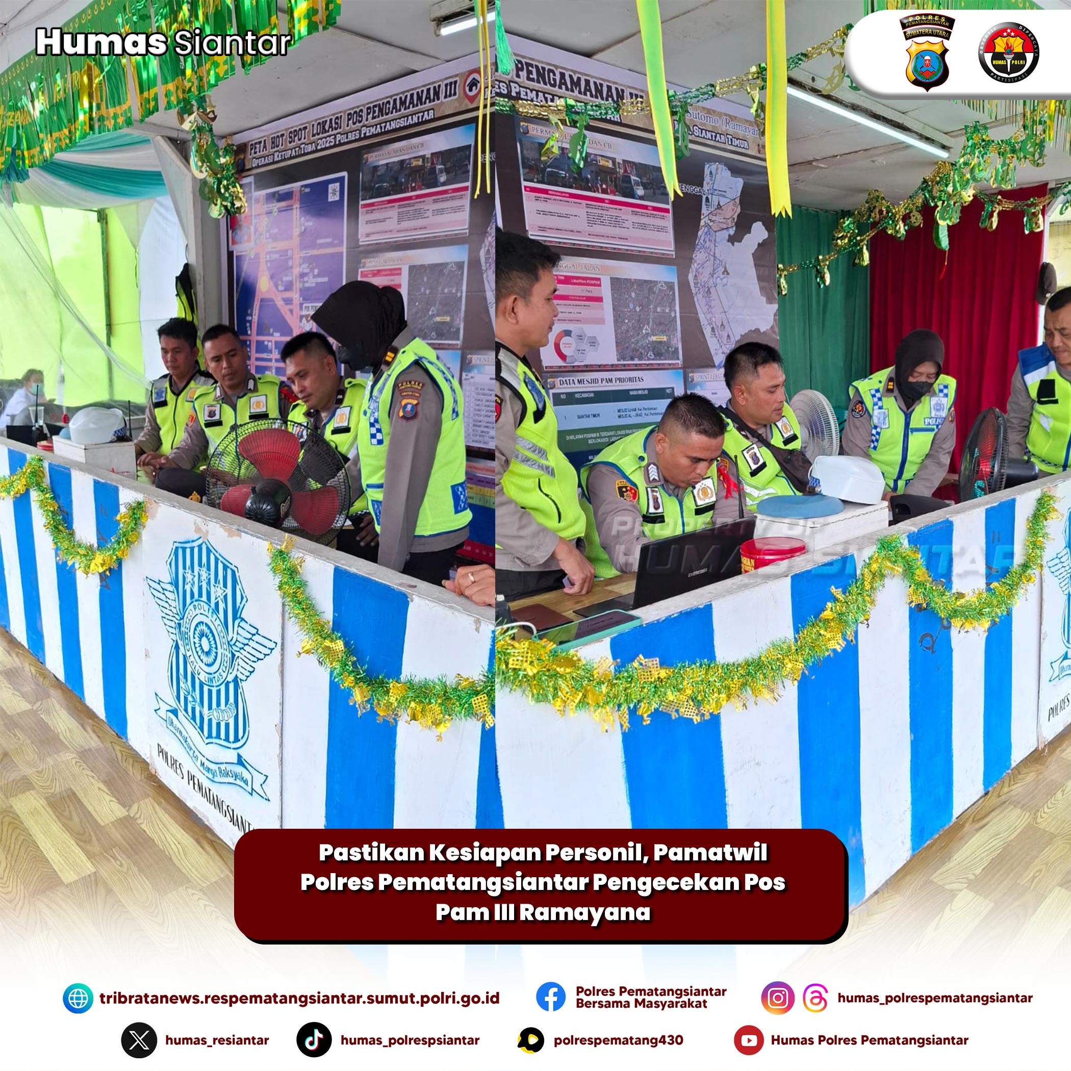 Pastikan Kesiapan Personil, Pamatwil Polres Pematangsiantar Pengecekan Pos Pam III Ramayana