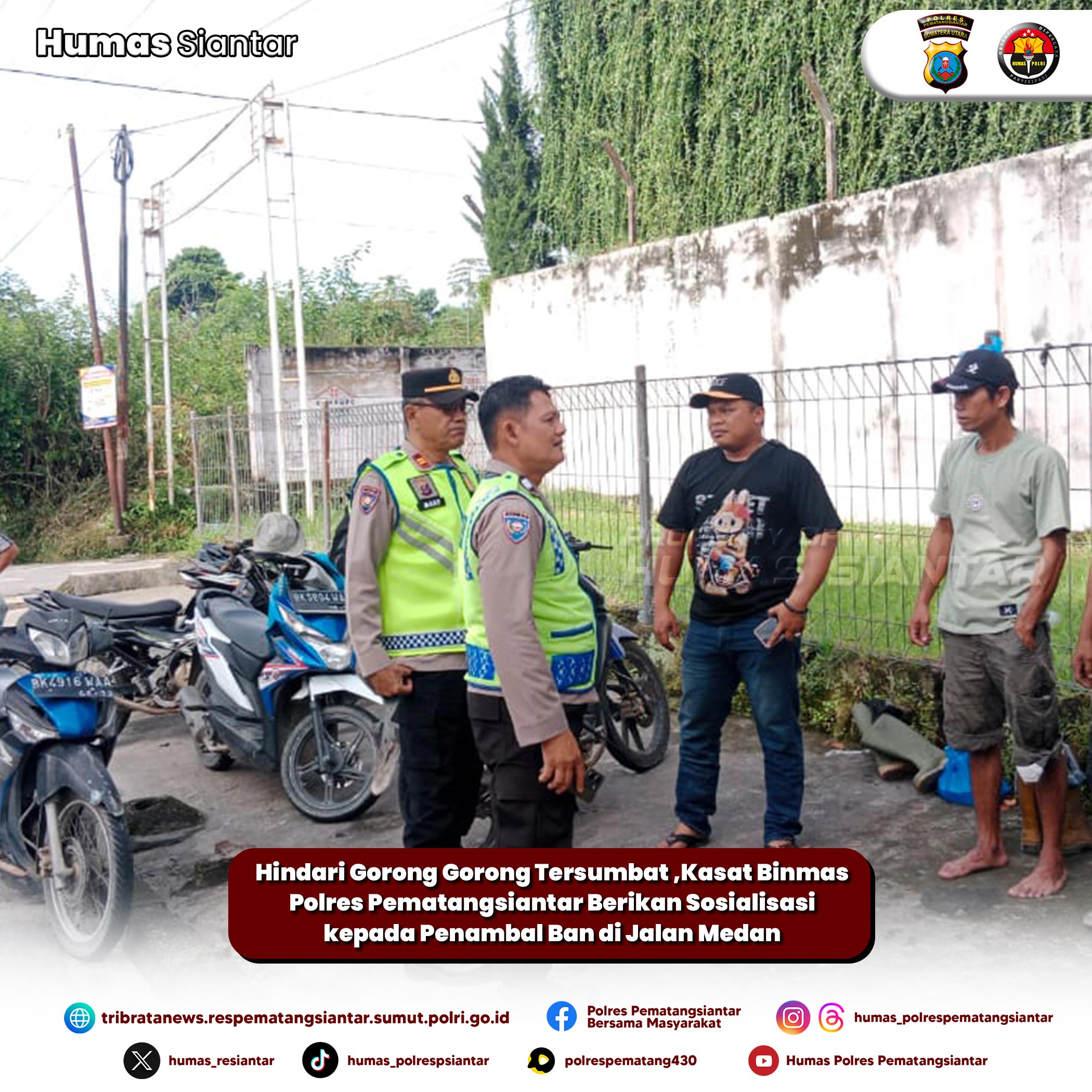 Hindari Gorong Gorong Tersumbat ,Kasat Binmas Polres Pematangsiantar Berikan Sosialisasi kepada Penambal Ban di Jalan Medan