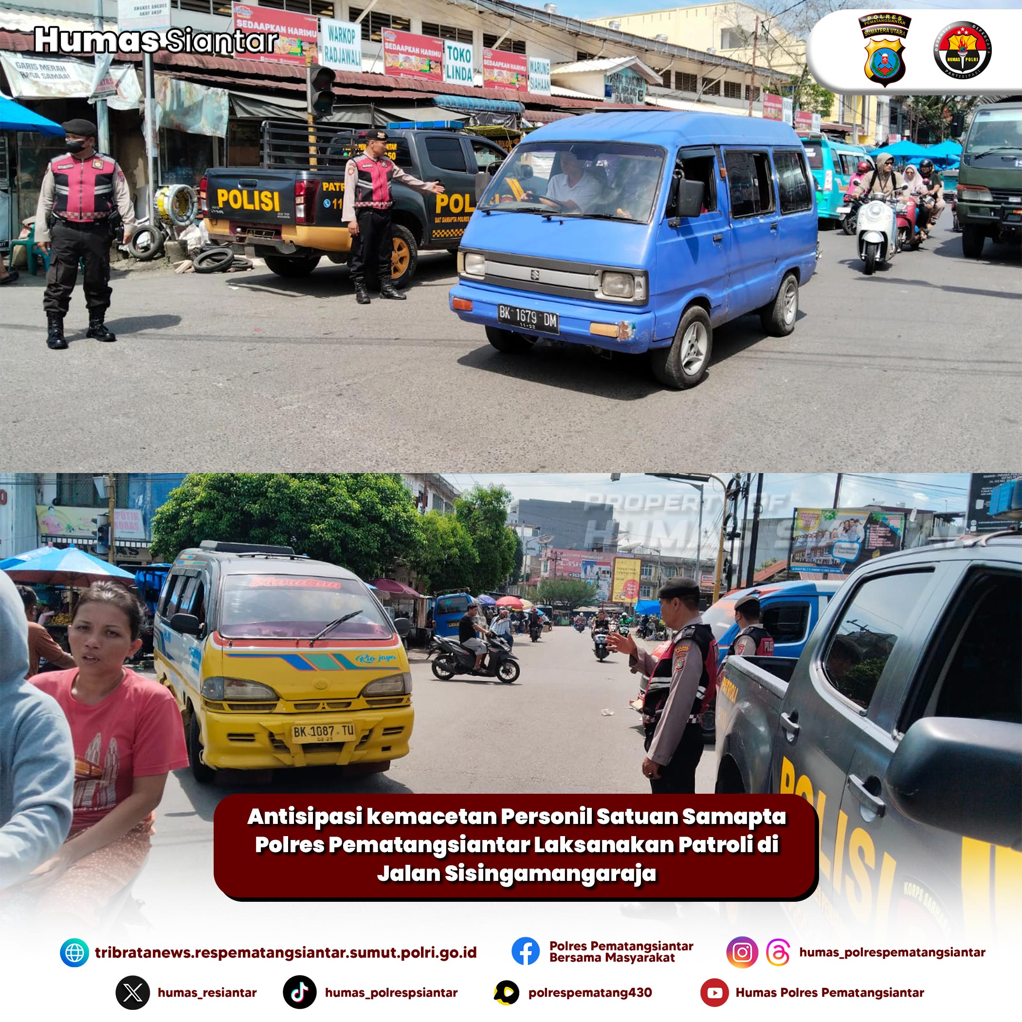 Antisipasi kemacetan Personil Satuan Samapta Polres Pematangsiantar Laksanakan Patroli di Jalan Sisingamangaraja
