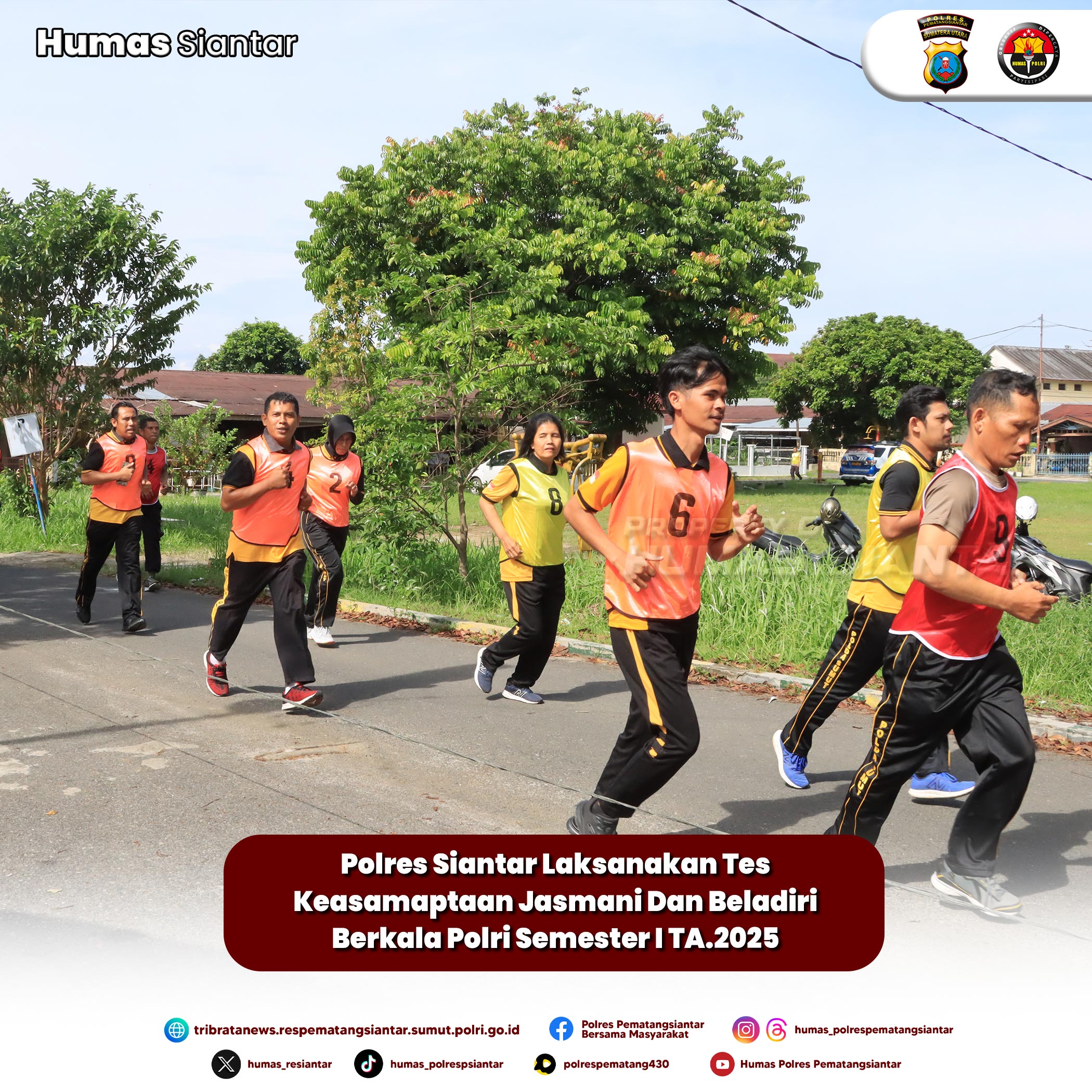 Polres Siantar Laksanakan Tes Keasamaptaan Jasmani Dan Beladiri Berkala Polri Semester I TA.2025