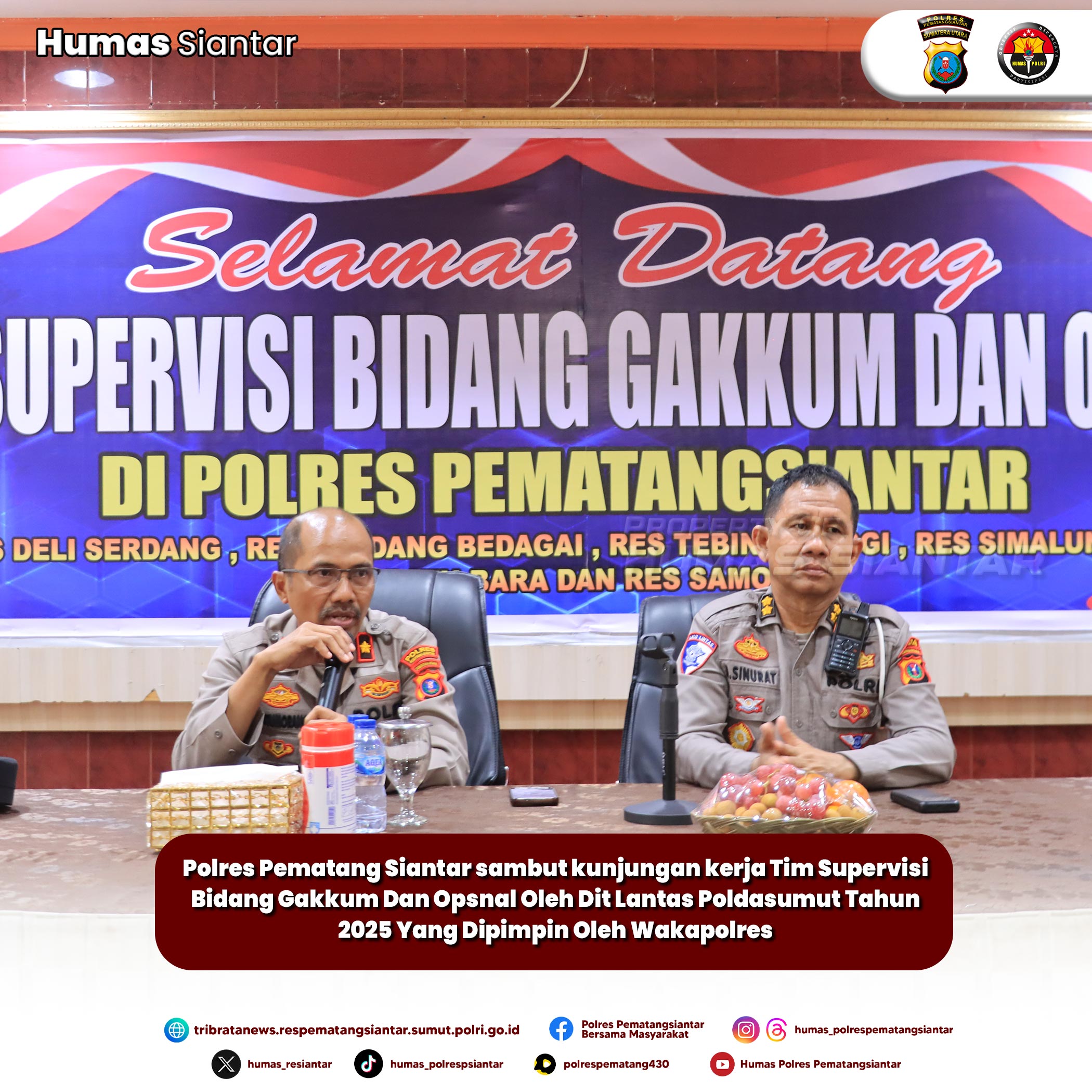 Polres Pematangsiantar Sambut Kunker Tim Supervisi Bidang Gakkum dan Opsnal Dit Lantas Polda Sumut Tahun 2025