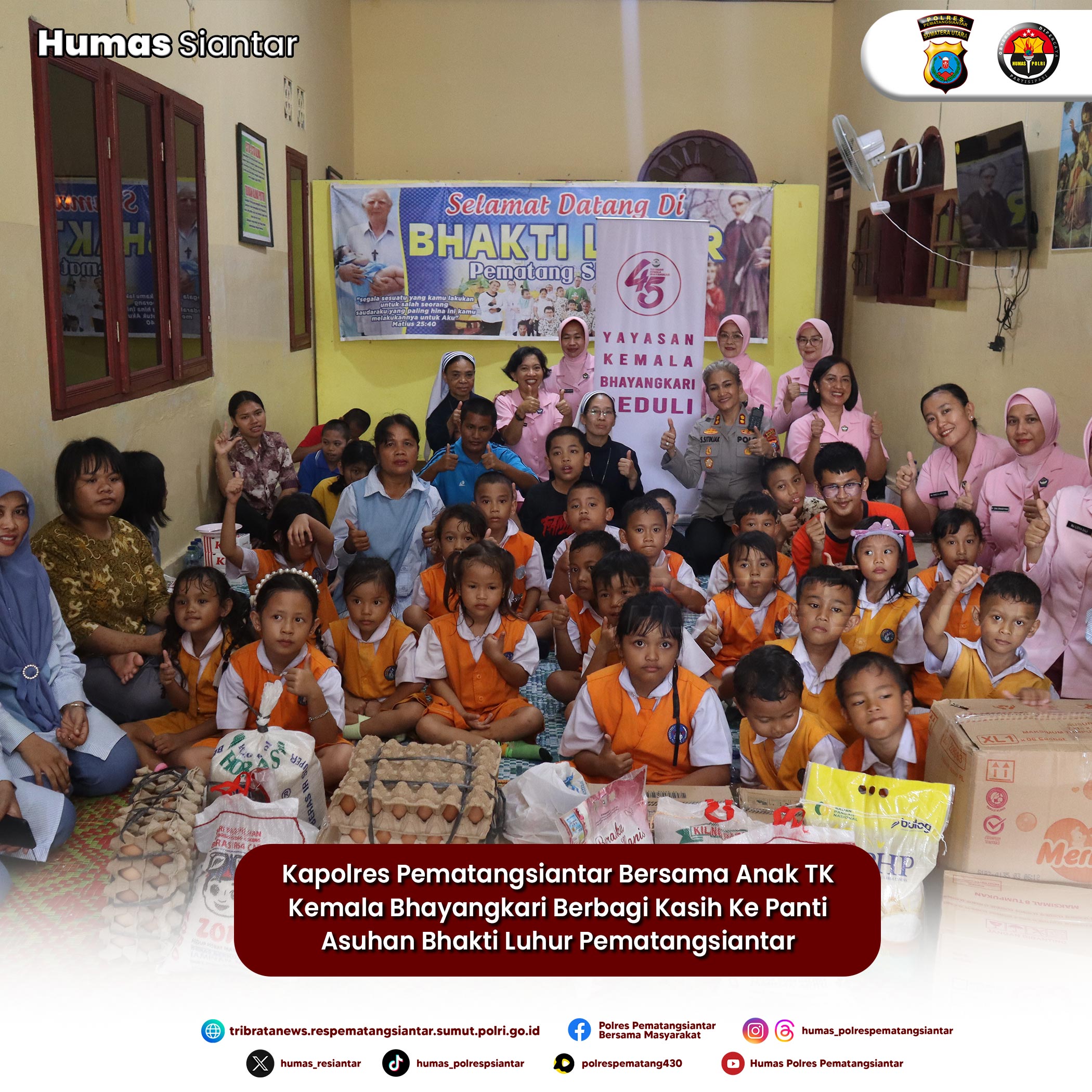 Kapolres Pematangsiantar Bersama Anak TK Bhayangkari Berbagi Kasih di Panti Asuhan Bhakti Luhur