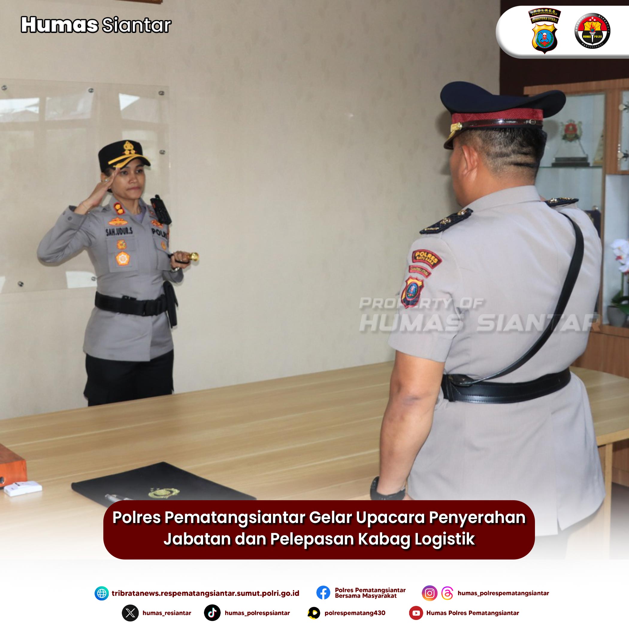 Polres Pematangsiantar Gelar Upacara Penyerahan Jabatan dan Pelepasan Kabag Logistik