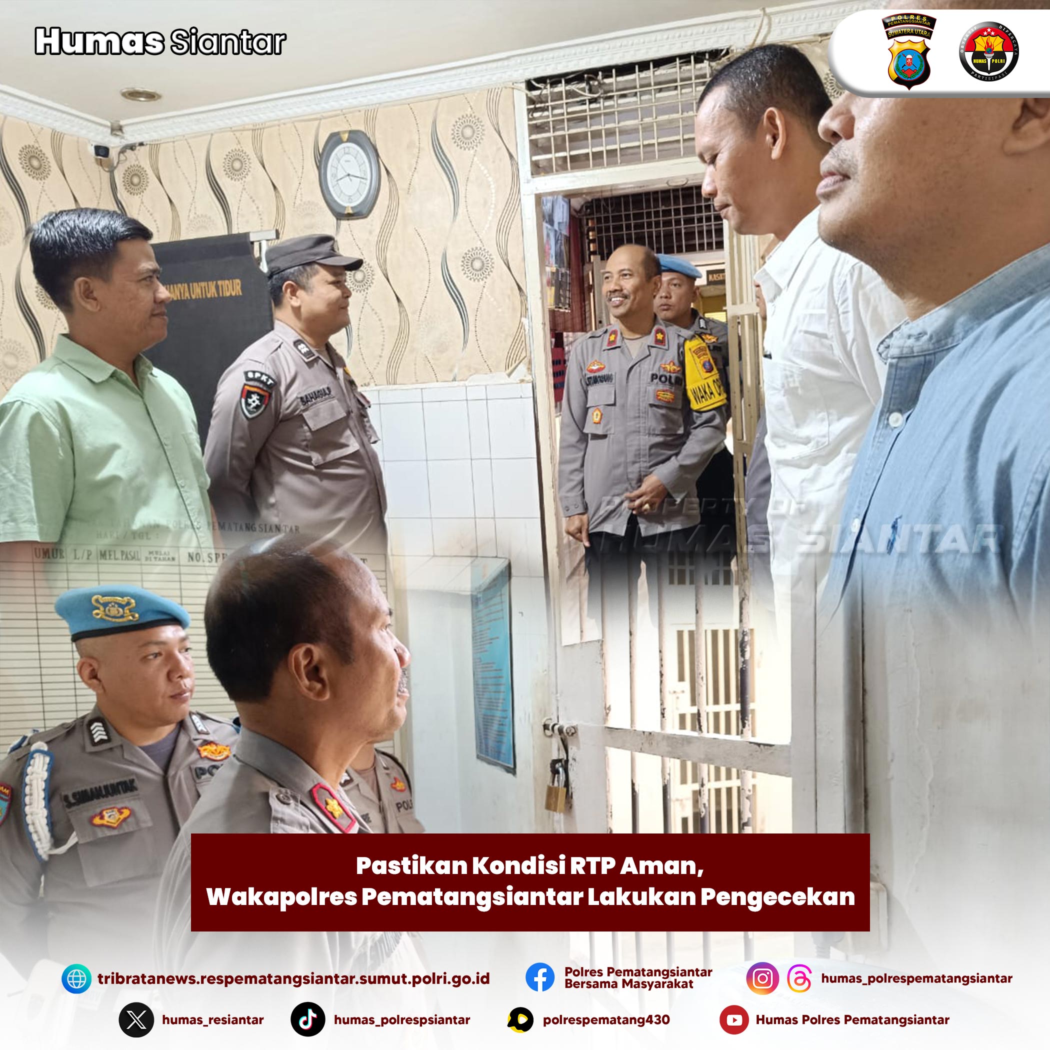 Pastikan Kondisi RTP Aman ,Wakapolres Pematangsiantar Lakukan Pengecekan