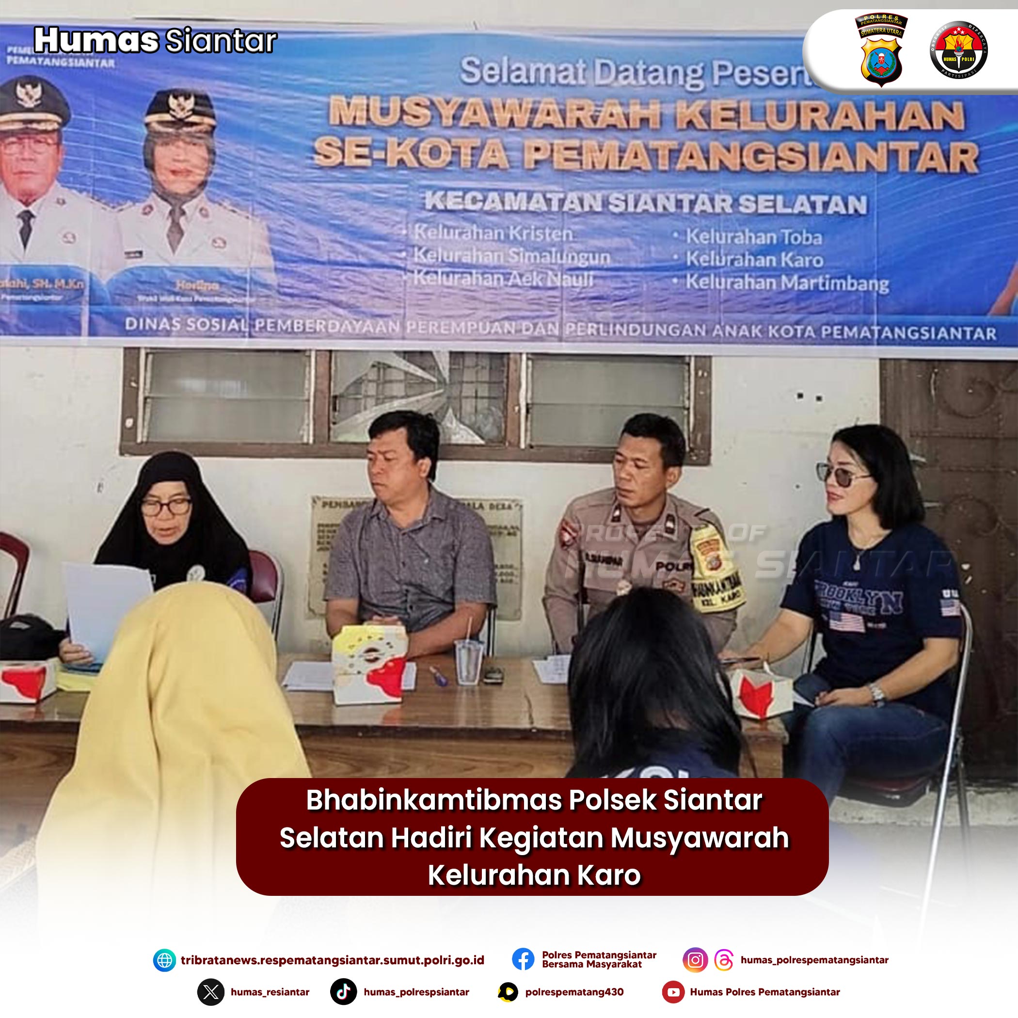 Bhabinkamtibmas Polsek Siantar Selatan Hadiri Kegiatan Musyawarah Kelurahan Karo