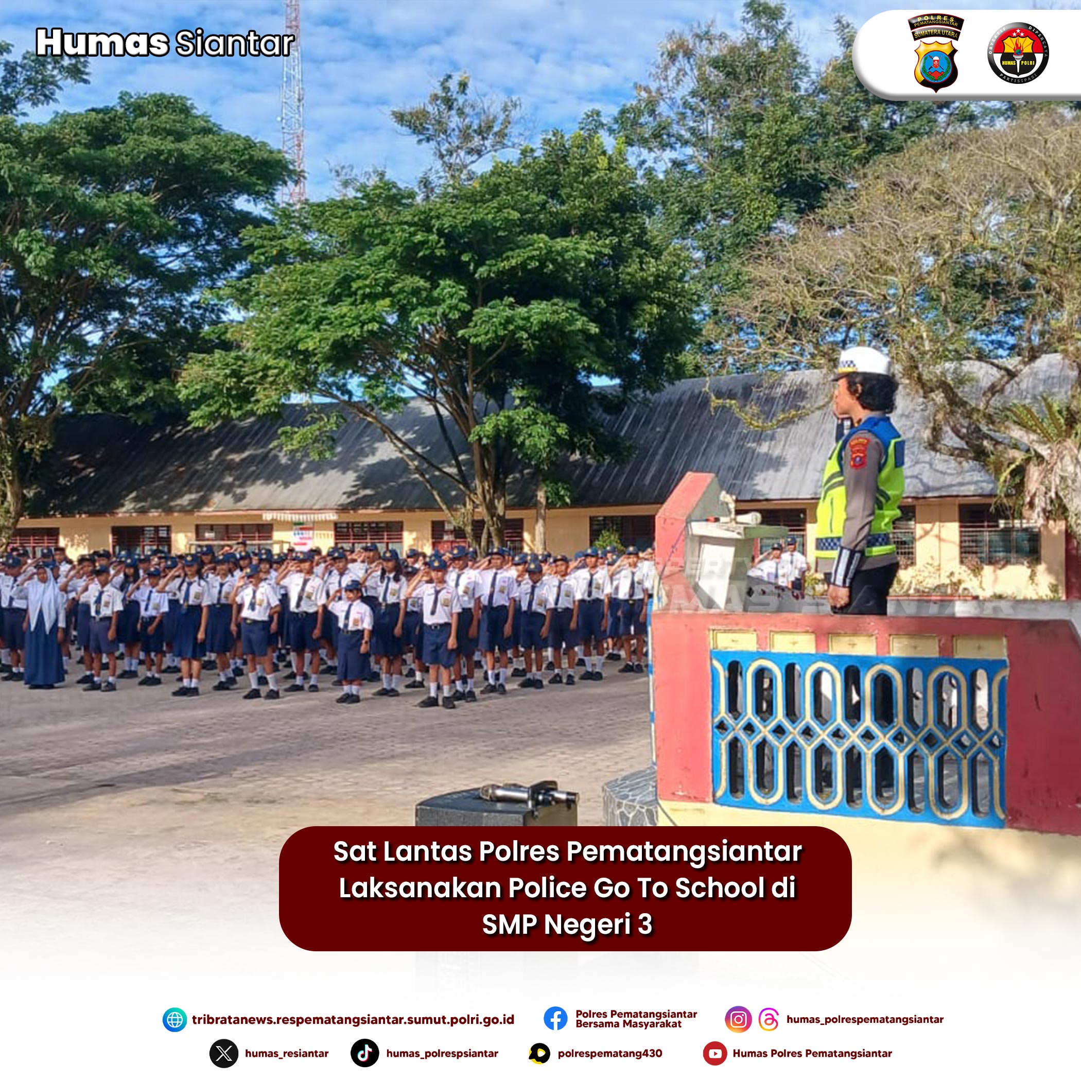 Sat Lantas Polres Pematangsiantar Laksanakan Police Go To School di SMP Negeri 3