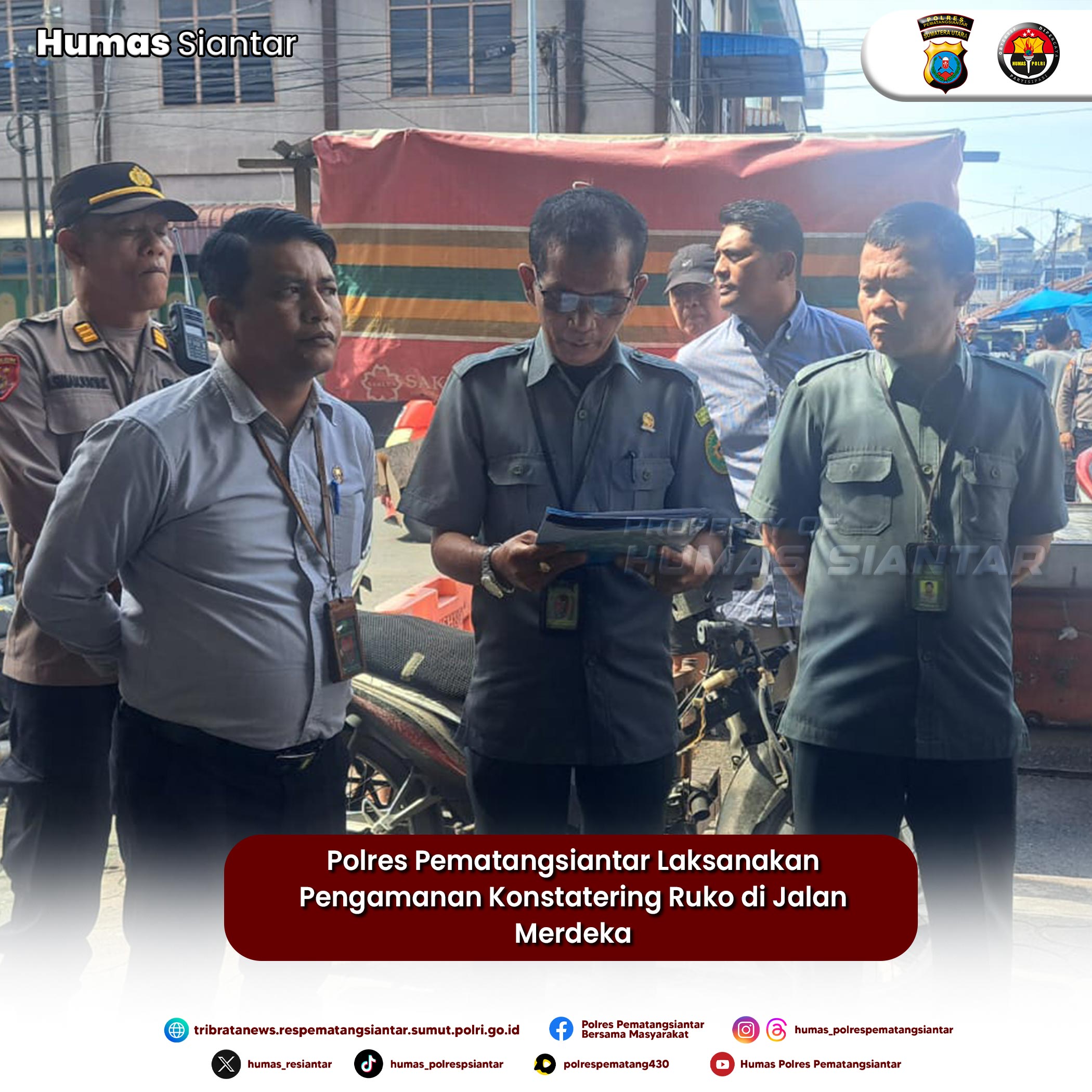 Polres Pematangsiantar Laksanakan Pengamanan Konstatering Ruko di Jalan Merdeka