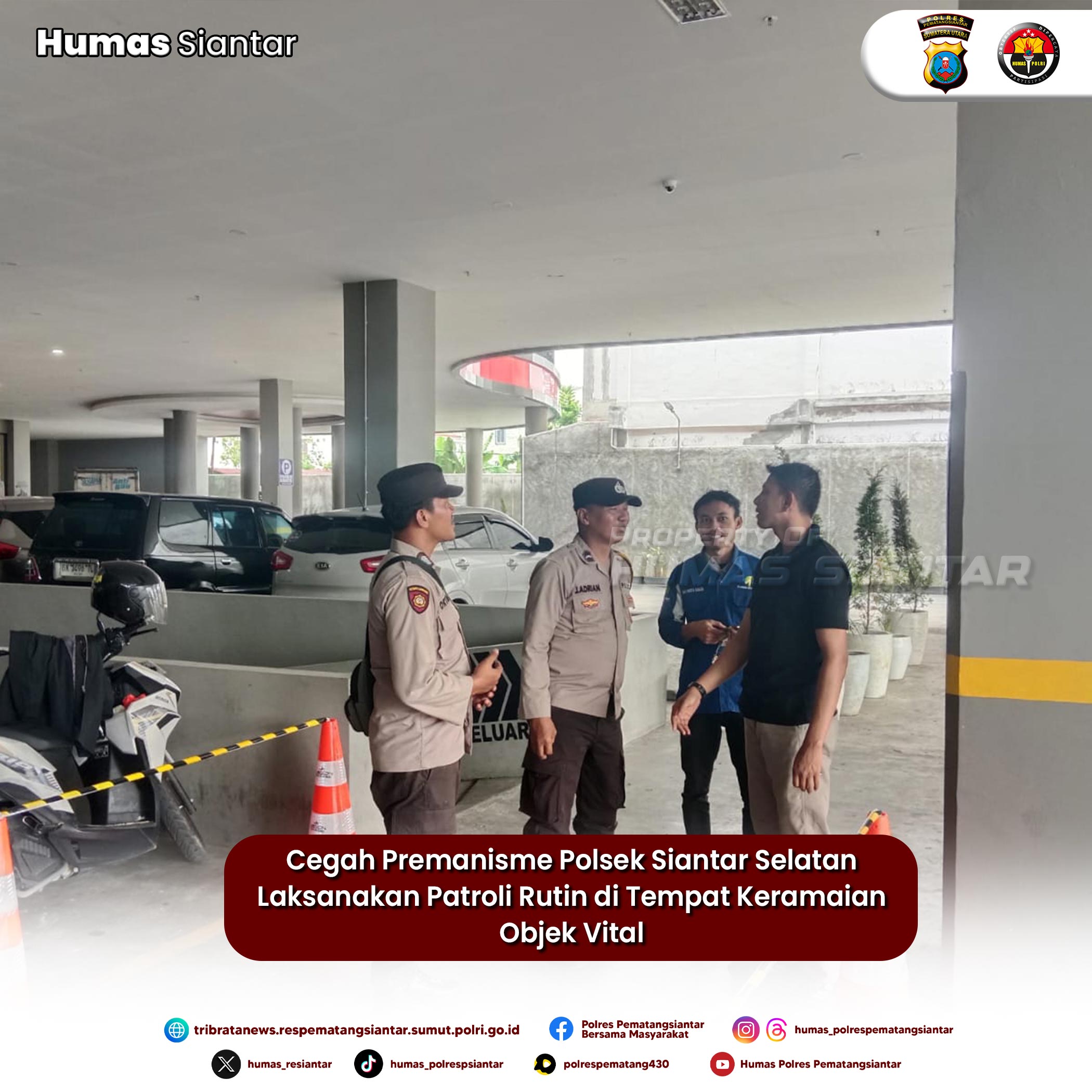 Cegah Premanisme Polsek Siantar Selatan Laksanakan Patroli Rutin di Tempat Keramaian Objek Vital
