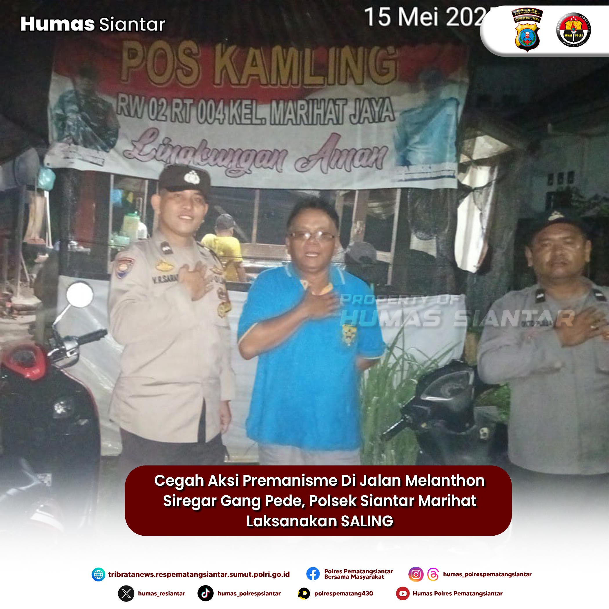 Cegah Aksi Premanisme Di Jalan Melanthon Siregar Gang Pede, Polsek Siantar Marihat Laksanakan SALING