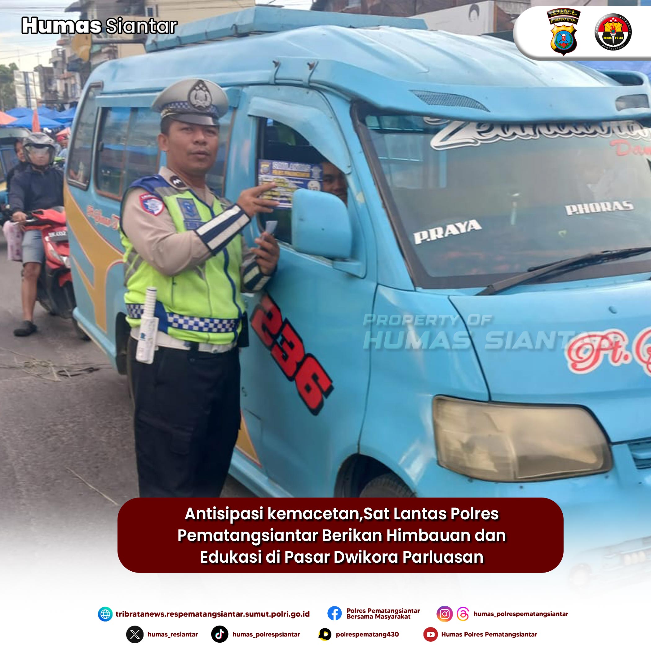Antisipasi kemacetan,Sat Lantas Polres Pematangsiantar Berikan Himbauan dan Edukasi di Pasar Dwikora Parluasan