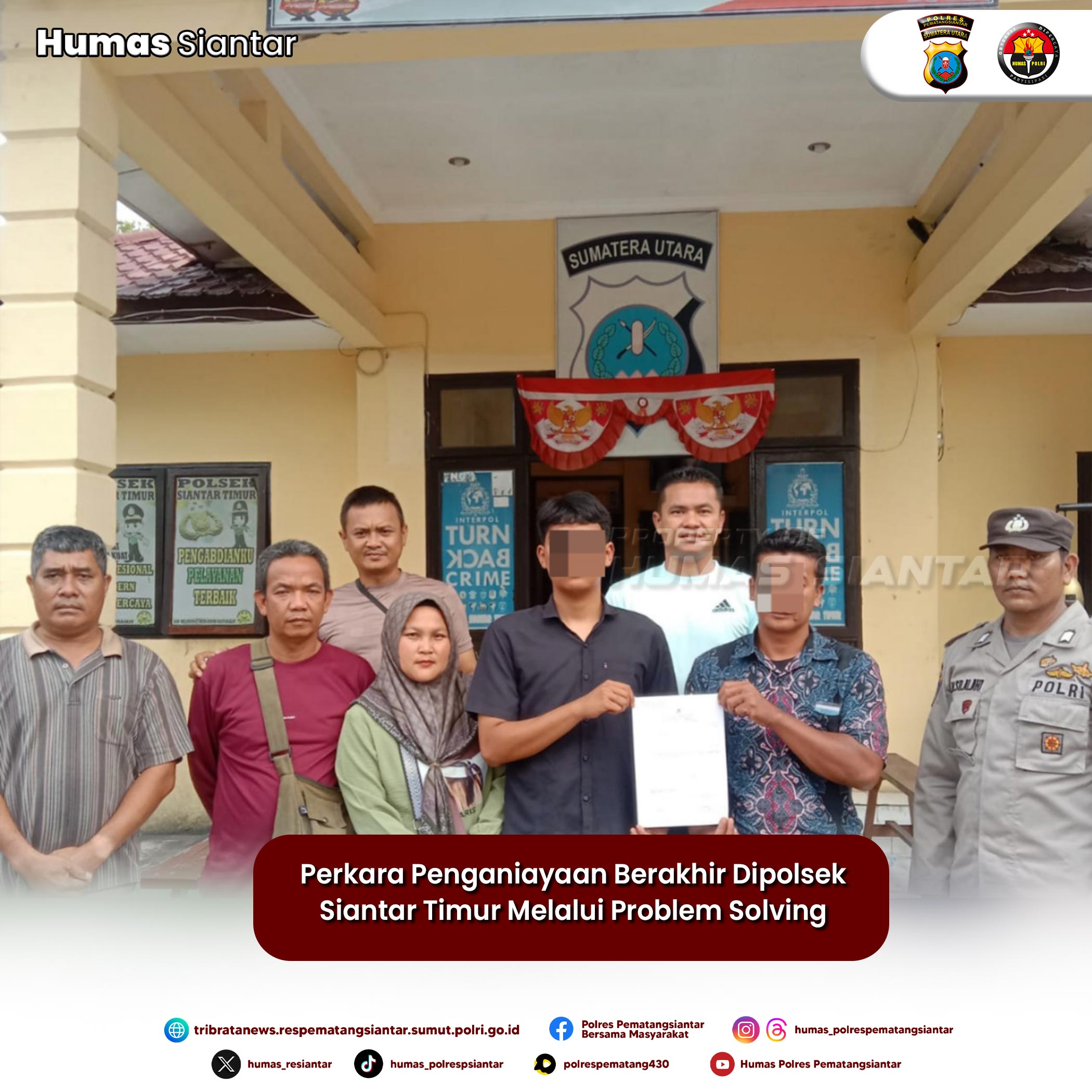 Perkara Penganiayaan Berakhir Dipolsek Siantar Timur Melalui Problem Solving