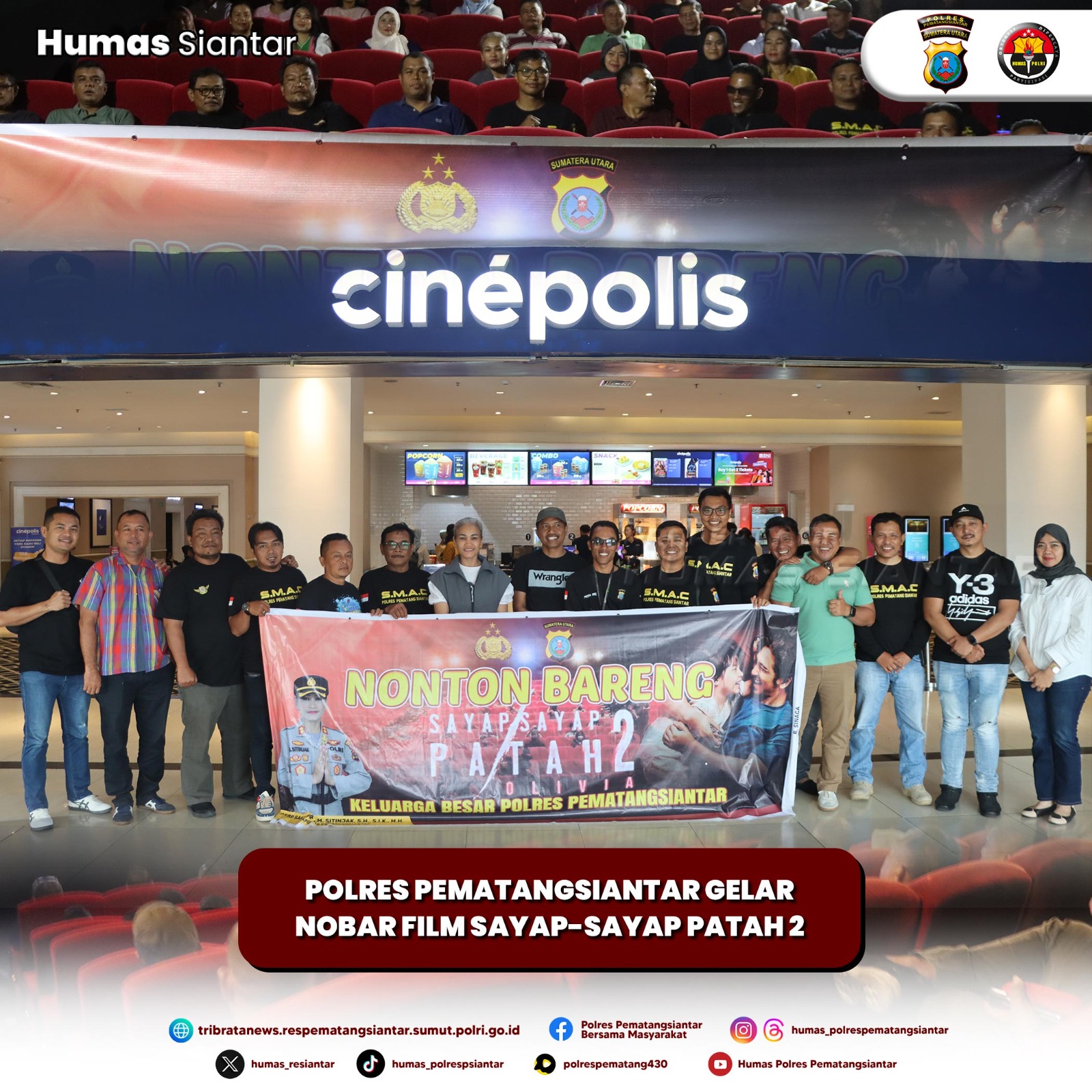 Sebagai Sarana Edukasi,Kapolres Pematangsiantar Gelar Nonton Bareng ‘Film Sayah Sayap Patah 2’