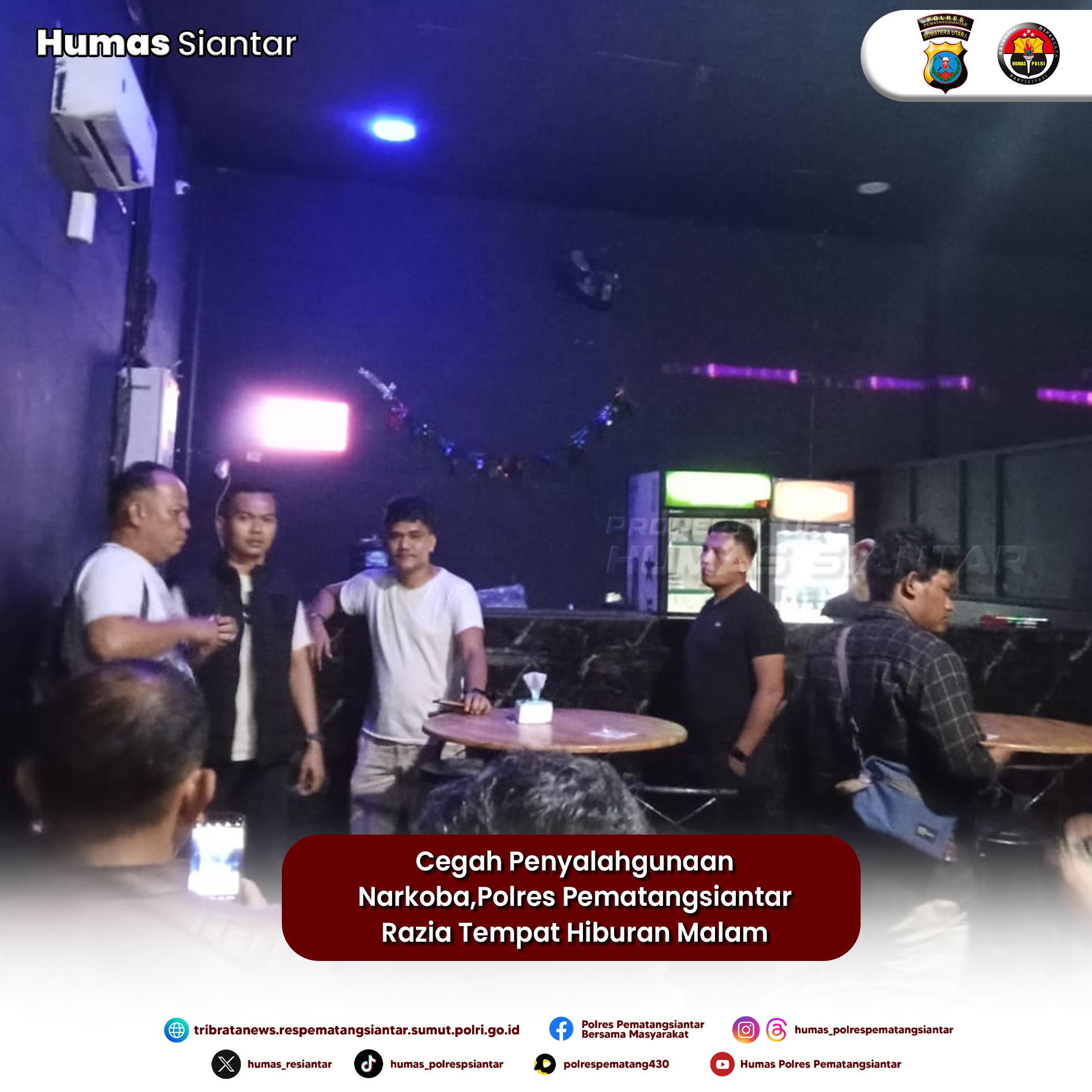 Cegah Penyalahgunaan Narkoba,Polres Pematangsiantar Razia Tempat Hiburan Malam
