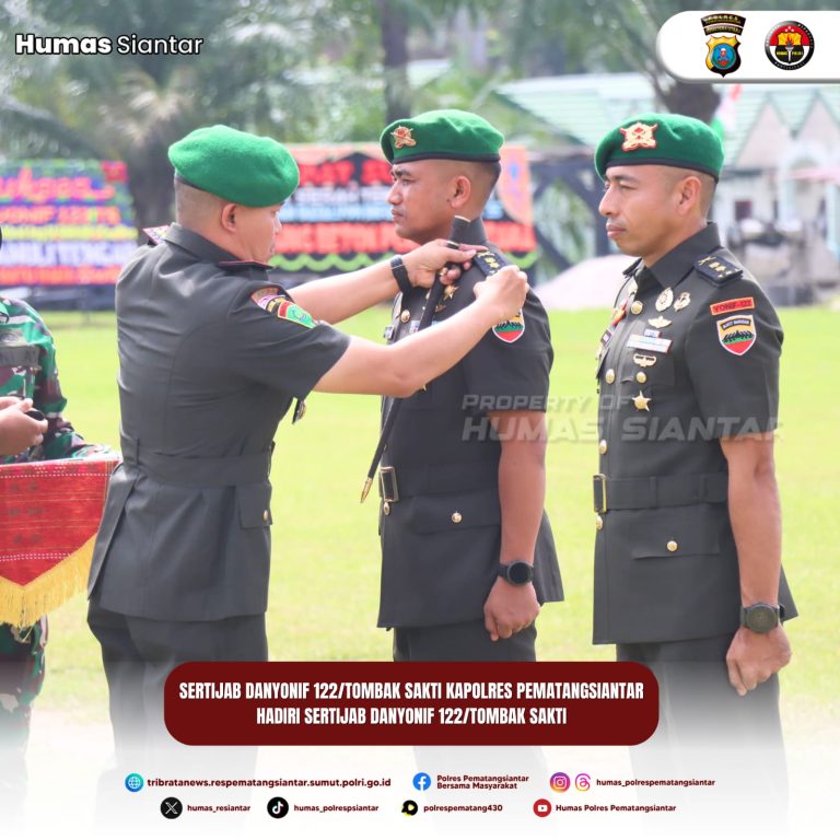 Kapolres Pematangsiantar Hadiri Upacara Sertijab Danyon 122/ Tombak Sakti